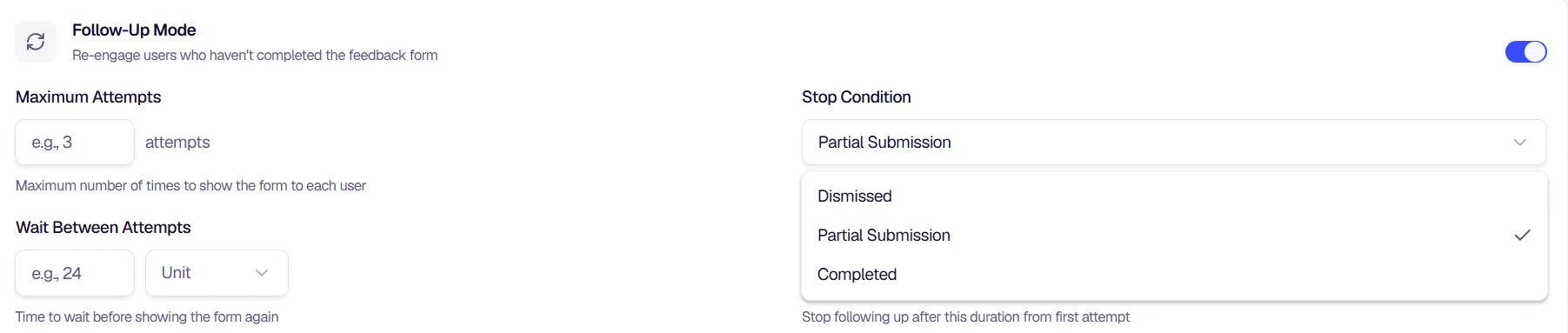 Follow-Up Mode - Stop condition options