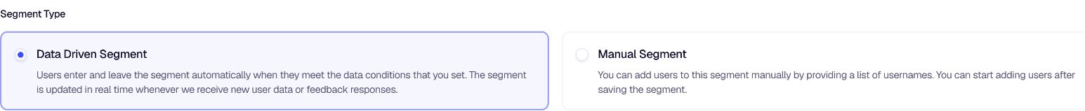 Segment type selection - Data-driven vs Manual